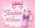 10 Ounce Tumblers
