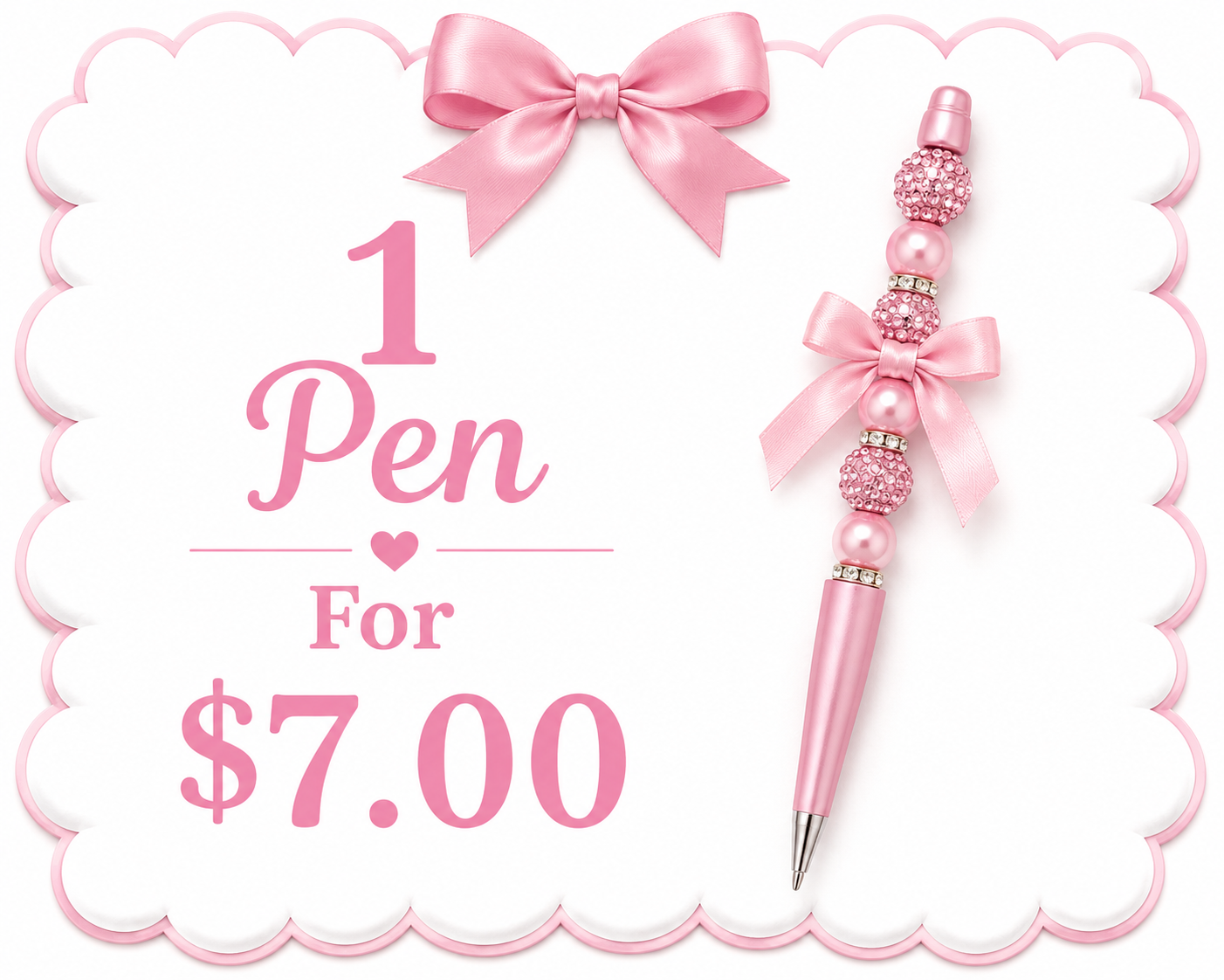1 Pen For $7